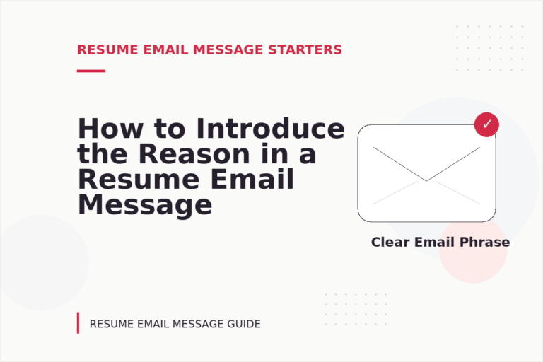 How to Introduce the Reason in a Resume Email Message