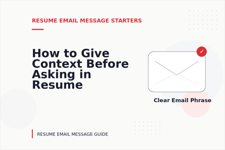 How to Give Context Before Asking in Resume Email Message English