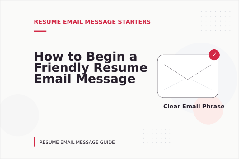 How to Begin a Friendly Resume Email Message How to Begin a Friendly Resume Email Message