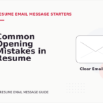 Common Opening Mistakes in Resume Email Messages