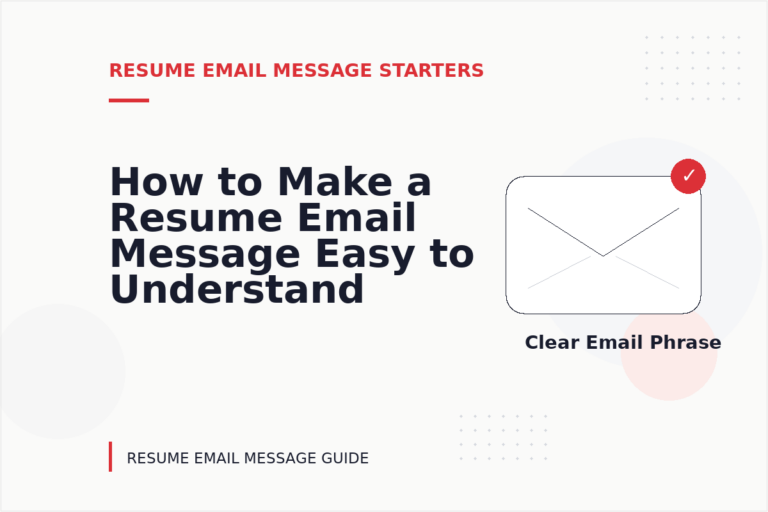 How to Make a Resume Email Message Easy to Understand