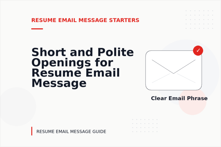 Short and Polite Openings for Resume Email Message English