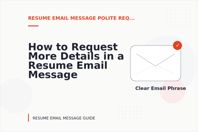 How to Request More Details in a Resume Email Message