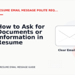 How to Ask for Documents or Information in Resume Email Message English