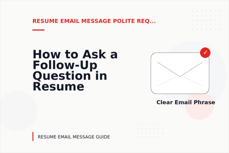 How to Ask a Follow-Up Question in Resume Email Message English