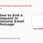 How to End a Request in Resume Email Message English