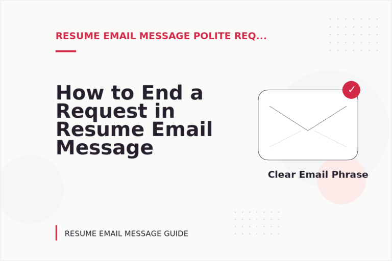 How to End a Request in Resume Email Message English How to End a Request in Resume Email Message English