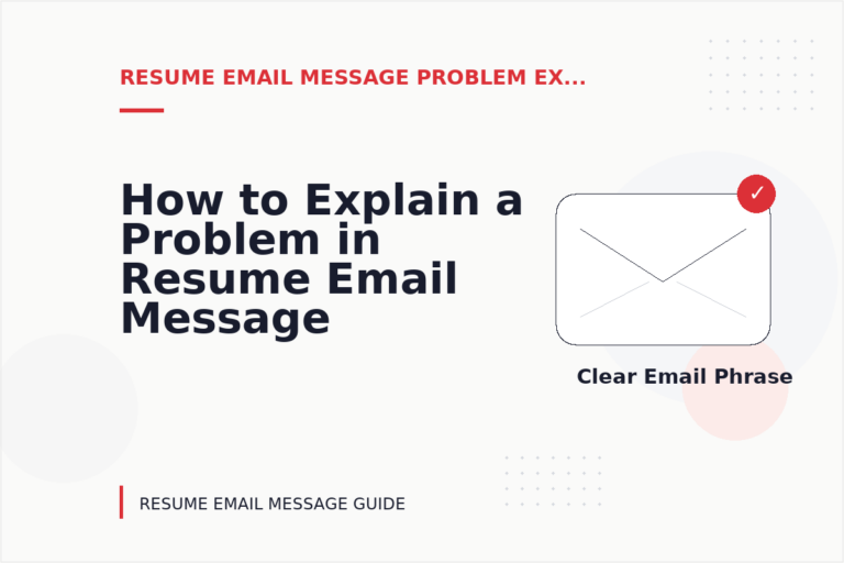 How to Explain a Problem in Resume Email Message English How to Explain a Problem in Resume Email Message English