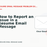 How to Report an Issue in a Resume Email Message
