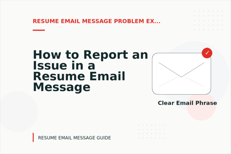 How to Report an Issue in a Resume Email Message