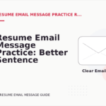 Resume Email Message Practice: Better Sentence Choices