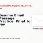 Resume Email Message Practice: What to Say Instead