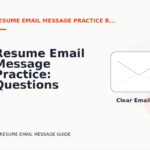 Resume Email Message Practice: Questions and Answers